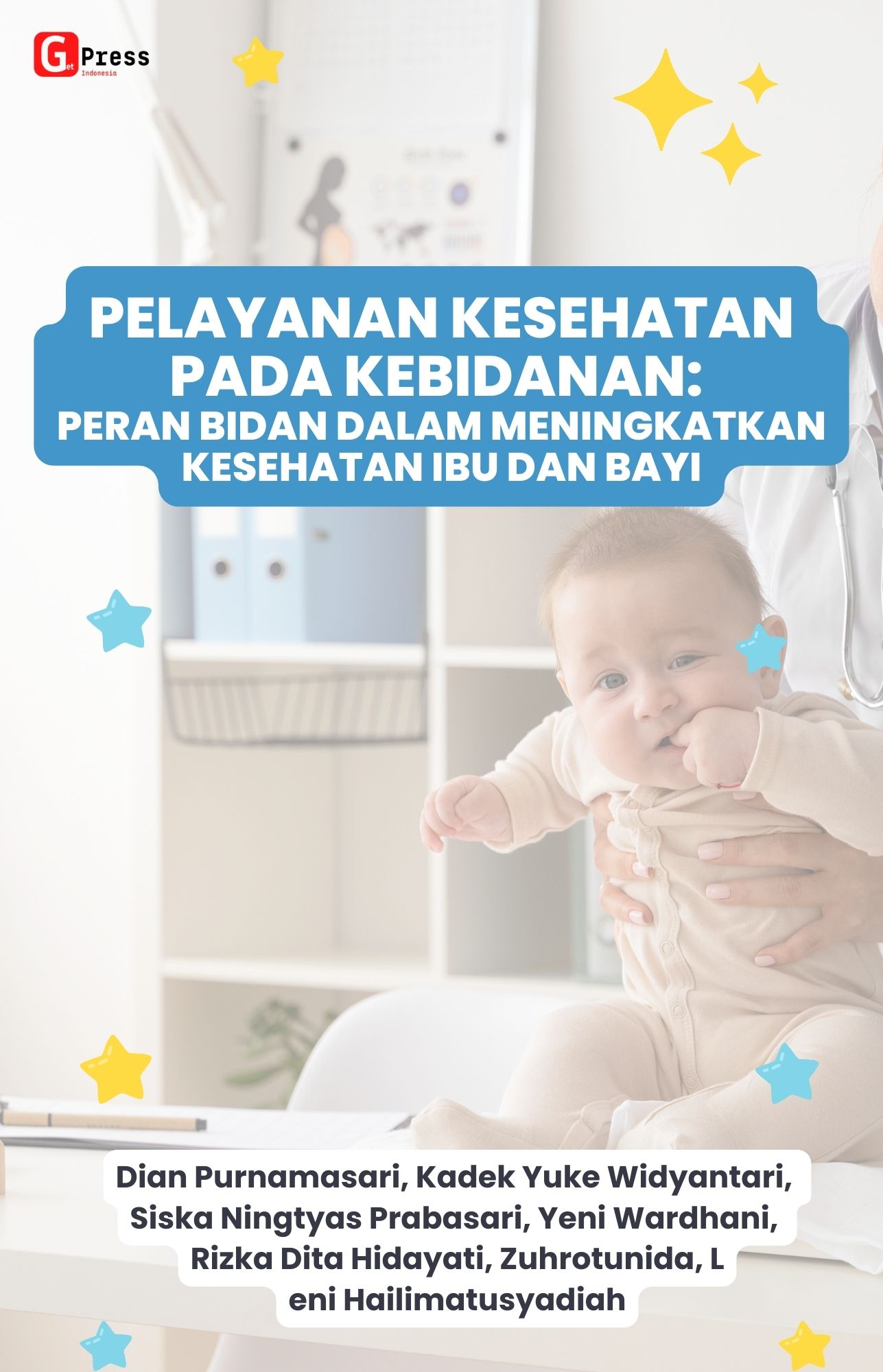 Pelayanan Kesehatan Pada Kebidanan: Peran Bidan Dalam Meningkatkan Kesehatan Ibu Dan Bayi_2